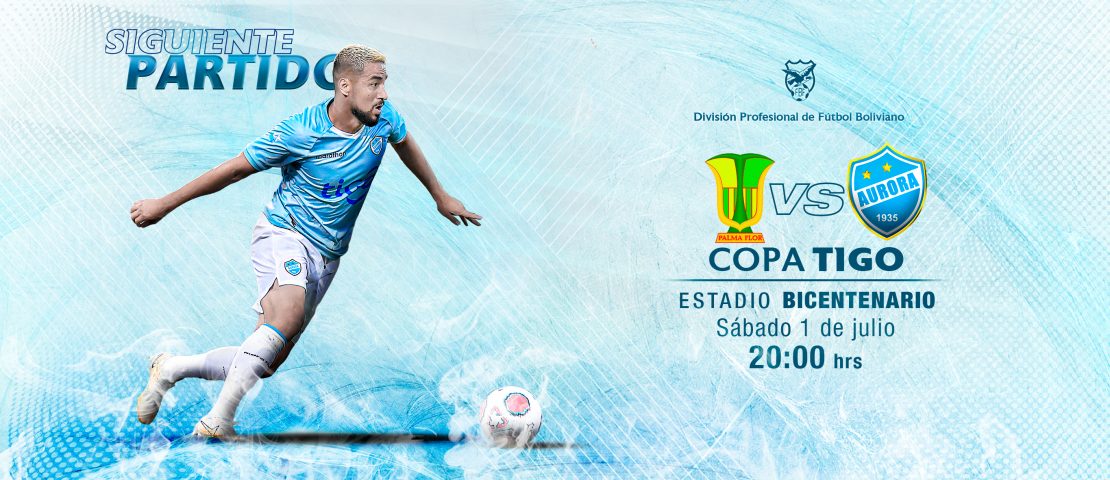 Club Aurora vs Palmaflor del Tropico» Predictions, Odds, Live